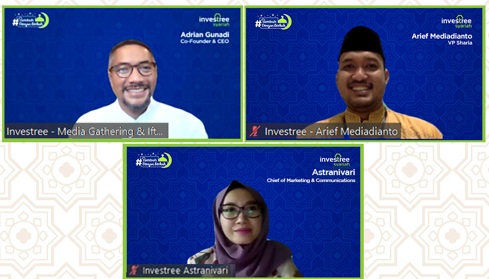 In a Virtual Iftar & Media Gathering, Investree Inspires to #TumbuhdenganBerkah through Investree Syariah’s Achievements and Collaborations with Partners