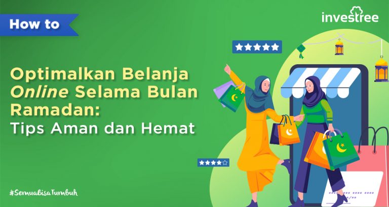 Optimalkan Belanja Online Selama Bulan Ramadan: Tips Aman Dan Hemat