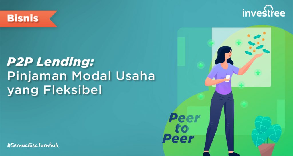 P2P Lending Untuk Pinjaman Modal Usaha Yang Fleksibel