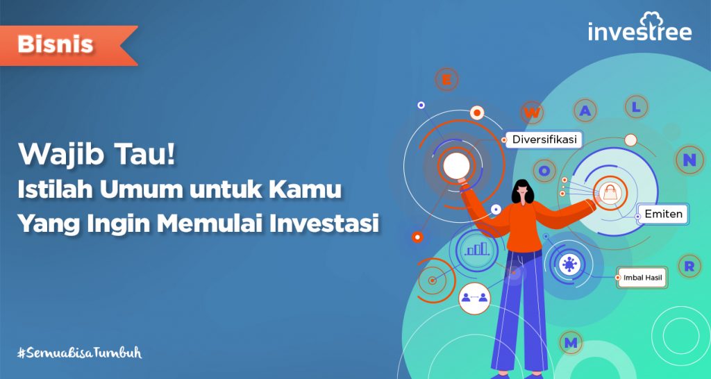 Istilah Umum Dalam Investasi: Wajib Tau Buat Kamu Yang Ingin Memulai ...