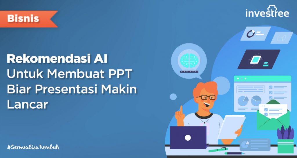 7 Rekomendasi AI Untuk Membuat PPT Biar Presentasi Makin Lancar