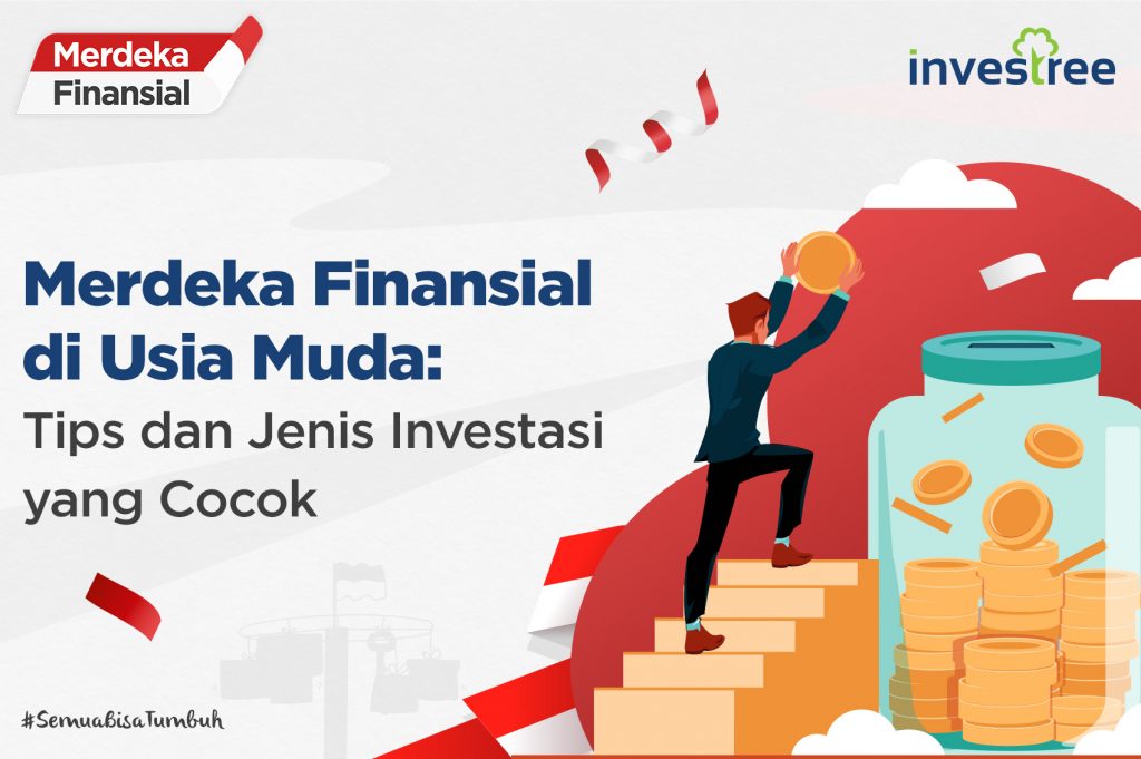 Tips Dan Jenis Investasi Yang Cocok Di Usia Muda